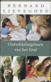 Ontwikkelingsfasen van het kind / Bernhard Lievegoed