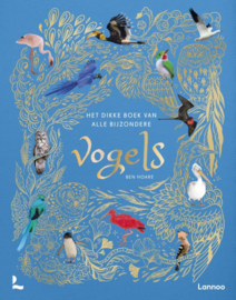 Het dikke boek van alle bijzondere vogels / Ben Hoare