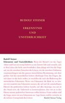 Erkenntnis und Unsterblichkeit GA 69b / Rudolf Steiner