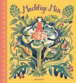 Machtige Min / Melissa Castrillon