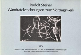 Wandtafelzeichnungen zum Votragswerk 25 GA k 58/25 / Rudolf Steiner
