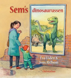 Sem's Dinosaurussen / Eva Viden