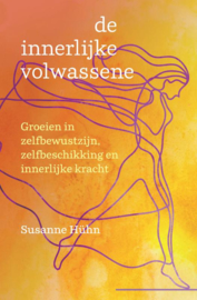 De innerlijke volwassene / Susanne Hühn