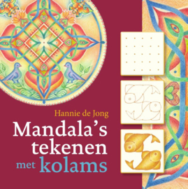 Mandala's tekenen met kolams / Hannie de Jong