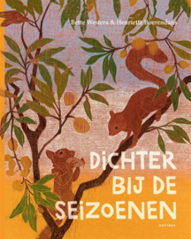 Dichter bij de seizoenen / Bette Westera & Henriette Boerendans