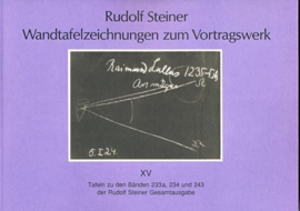 Wandtafelzeichnungen zum Vortragswerk GA k 58/15 / Rudolf Steiner