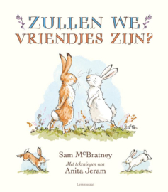 Zullen we vriendjes zijn? / Sam Mc Bratney