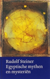 Egyptische mythen en mysteriën / Rudolf Steiner