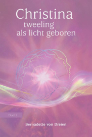 Christina / Tweeling als licht geboren / Bernadette von Dreien