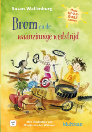 Brom en de waanzinnige wedstrijd / Susan Wallenburg