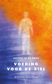 Voeding voor de ziel / Michiel Rietveld