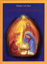 In een stal in Bethlehem / Marjan van Zeyl
