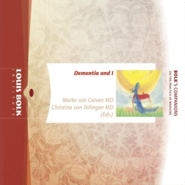 Dementia and I / Marko van Gerven, Christina van Tellingen