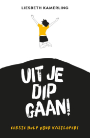 Uit je dip gaan / Liesbeth Kamerling