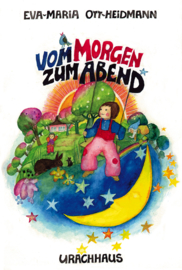 Vom Morgen zum Abend, Eva-Maria Ott-Heidmann