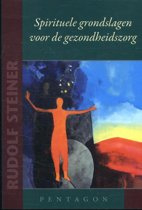 Spirituele grondslagen voor de gezondheidszorg