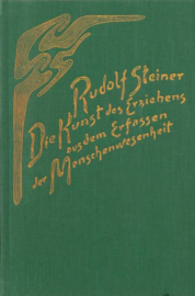 Die Kunst des Erziehens aus dem Erfassen der Menschenwesenheit GA 311 / Rudolf Steiner