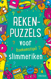 Rekenpuzzels voor (toekomstige) slimmeriken / Gareth Moore