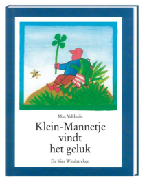 Klein-Mannetje vindt het geluk / Max Velthuis