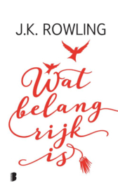 Wat belangrijk is / J. K. Rowling