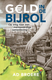 Geld in de bijrol / Ad Broere