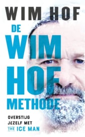 De Wim Hof methode / Wim Hof