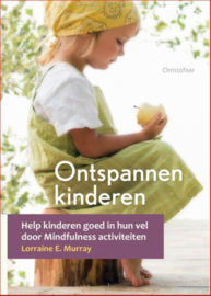 Ontspannen kinderen / Lorraine Murray