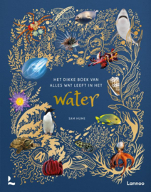 Het dikke boek van alles wat leeft in het water / Sam Hume