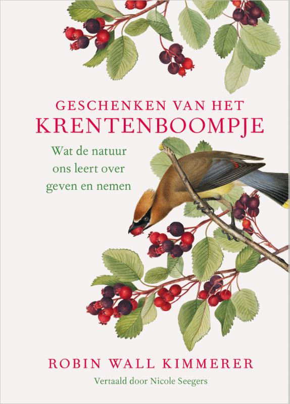 Geschenken van het Krentenboompje / Robin Wall - Kimmerer