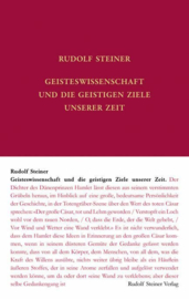 Geisteswissenschaft und die geistigen Ziele unserer Zeit GA 69e / Rudolf Steiner