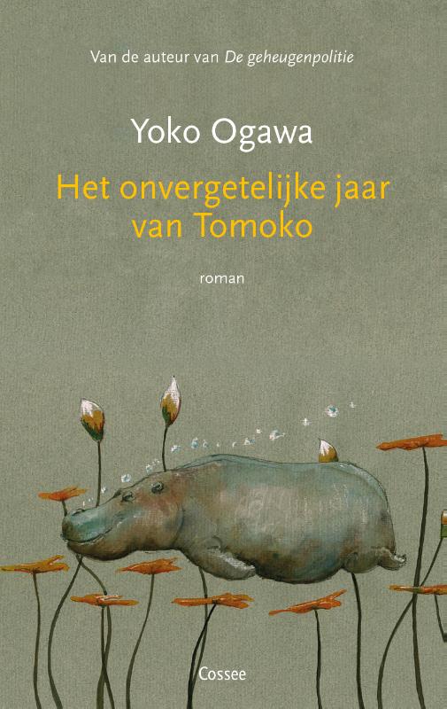 Het onvergetelijke jaar van Tomoko / Yoko Ogawa