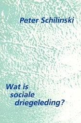 Wat is sociale driegeleding? / Peter Schilinski
