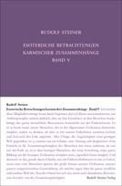 Esoterische Betrachtungen karmischer Zusammenhänge Band 5 GA 239 / Rudolf Steiner