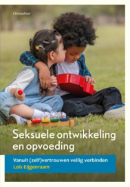 Seksuele ontwikkeling en opvoeding / Loïs Eijgenraam