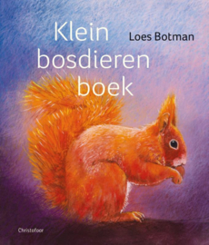 Klein Bosdierenboek / Loes Botman