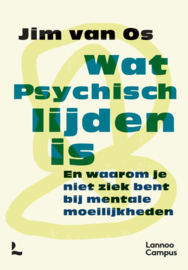 Wat psychisch lijden is / Jim van Os