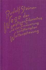 Wege der geistigen Erkenntnis und der Erneuerung künstlerischer Weltanschauung GA 161 / Rudolf Steiner
