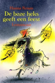 De Boze Heks geeft een feest / Hanna Kraan