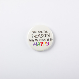 Button You are the reason...