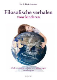 Filosofische verhalen voor kinderen / Nel de Theije- Avontuur