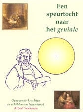 Een speurtocht naar het geniale / Albert Soesman