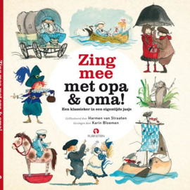 Zing mee met opa & oma + CD / Harmen van Straaten