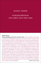 Schicksalsbildung und Leben nach dem Tode GA 157a / Rudolf Steiner