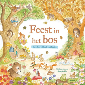 Feest in het bos / Amy Adele
