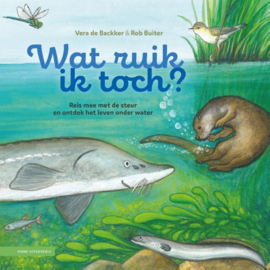 Wat ruik ik toch? / Vera de Backker