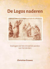 De Logos naderen / Christine Gruwez