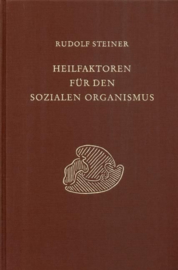 Heilfaktoren für den sozialen Organismus GA 198 / Rudolf Steiner