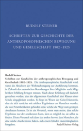 Schriften zur Geschichte der anthroposophischen Bewegung und Gesellschaft 1902–1925 GA 37 / Rudolf Steiner