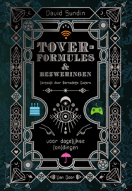 Toverformules & bezweringen / David Sundin