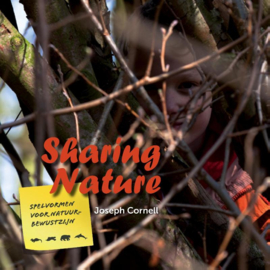 Sharing nature, spelvormen voor natuurbewustzijn / Joseph Cornell